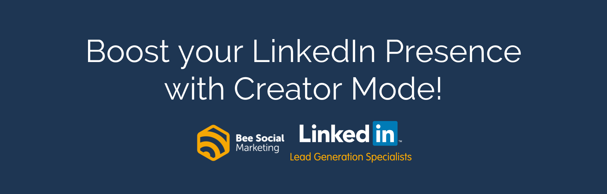 Boost-Your-LinkedIn-Presence-With-Creator-Mode Boost your LinkedIn Presence with Creator Mode