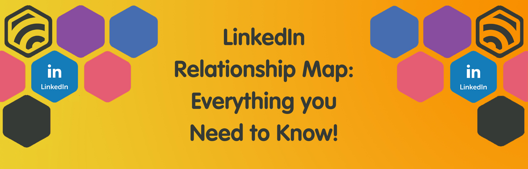 LinkedIn-Relationship-Map What-Is-A-LinkedIn-Relationship-Map